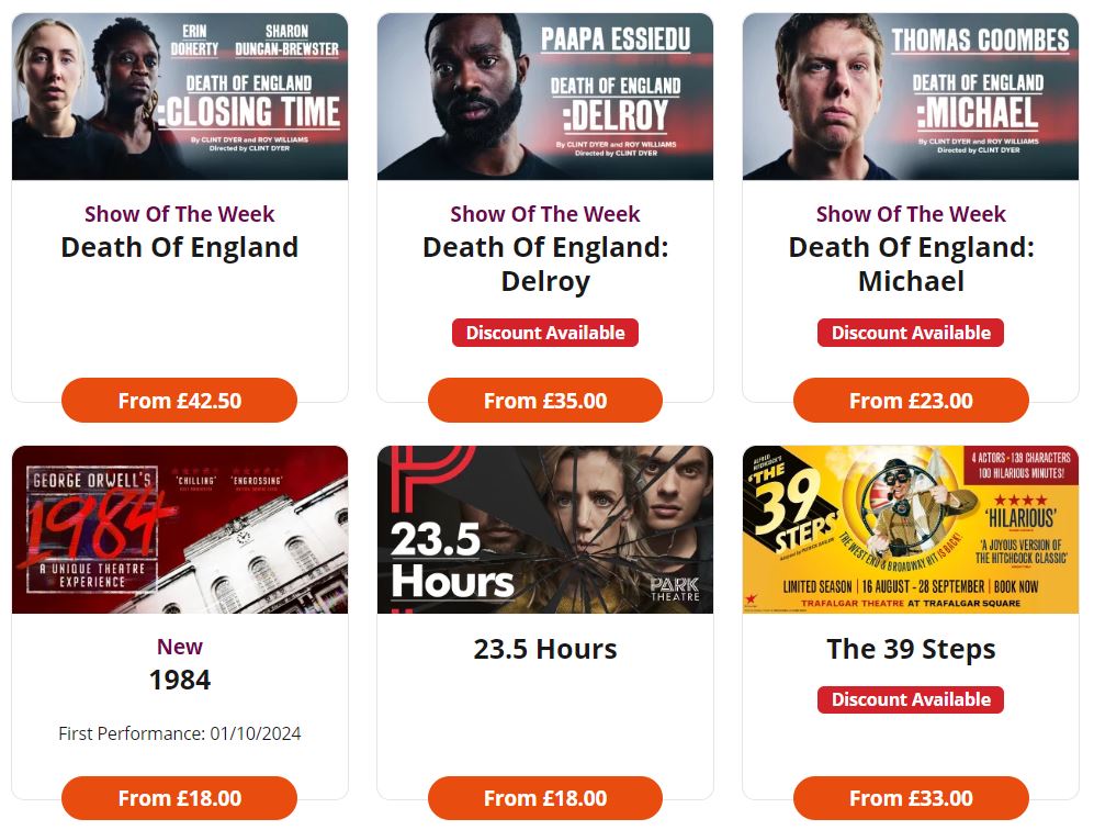 An image displaying six theater show promotions including "Death Of England," "Death Of England: Delroy," "Death Of England: Michael," "1984," "23.5 Hours," and "The 39 Steps," with ticket prices listed.