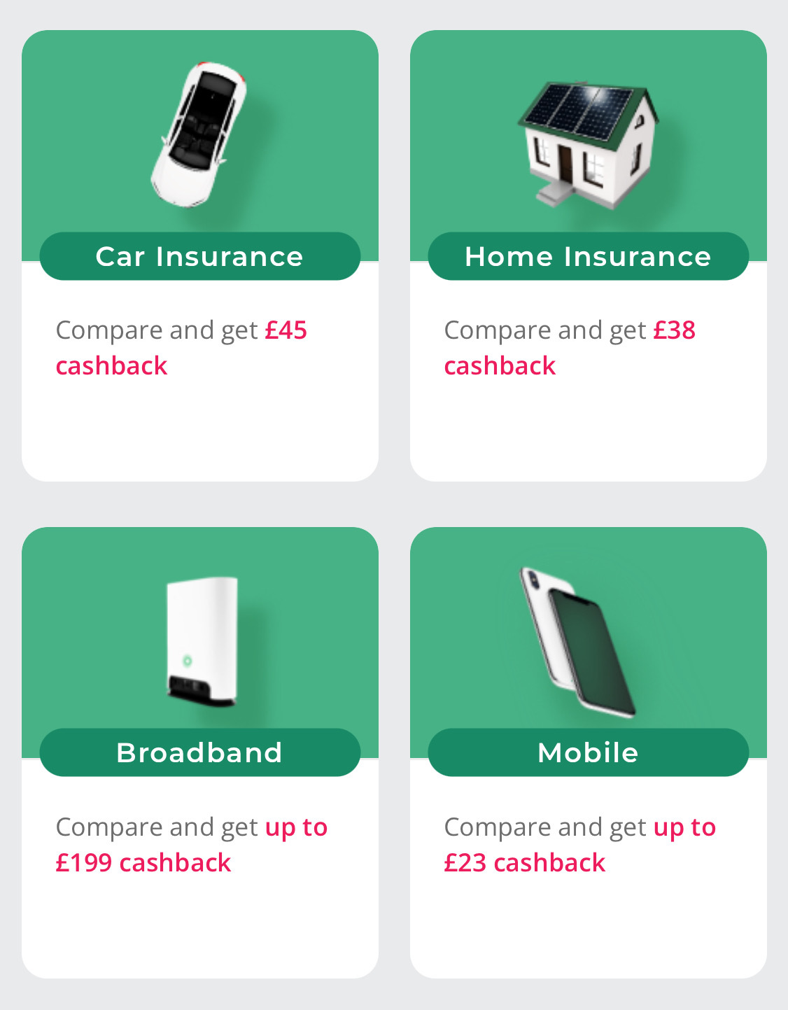 Grid of four offers: car insurance cashback £45, home insurance cashback £38, broadband cashback up to £199, mobile cashback up to £23.